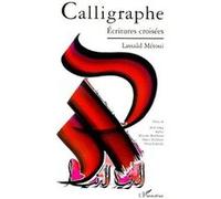 Calligraphie Lasâad Metoui (Auteur)