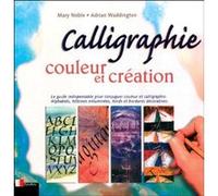Calligraphie Mary Noble (Auteur), Adrian Waddington (Auteur)