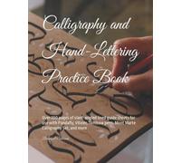 Calligraphy and Hand-Lettering Practice Book: Over 200 pages of slant-angled lined guide sheets for use with Pandafly, Vitoler, Tombow pens, Mont Marte Calligraphy Set, and more