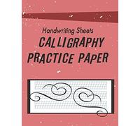 Calligraphy & Hand Lettering Practice: Calligraphy Writing Paper And Workbook For Beginners, 100 Sheet, Lettering Practice Pad Handwriting Paper 8.5x11 Calligraphy Fans, Valentines Day Gifts For Him/H