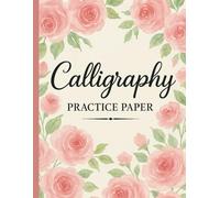 Calligraphy Practice Paper Workbook Hand Lettering for Beginners: Calligraphy Practice Workbook for Beginners | Hand Lettering and Modern Calligraphy ... Writing, and Brush Pen Practice | Gift for Ad