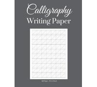 Calligraphy Writing Paper: Calligraphy Paper Pad For Lettering Artist And Beginners 120 Sheet Pad , 8.5 X 11 Inch