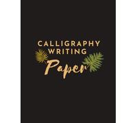 Calligraphy Writing Paper: Modern Calligraphy Practice Sheets - 150 Sheet Pad