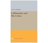 Callimachus And His Critics