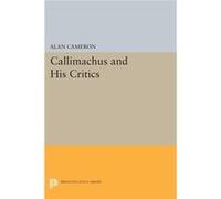 Callimachus And His Critics