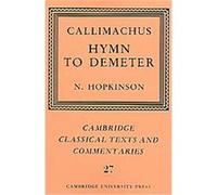 Callimachus, Cambridge Classical Texts and Commentaries Callimachus (Auteur)