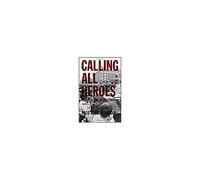 Calling All Heroes