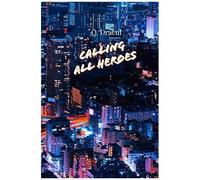 Calling All Heroes