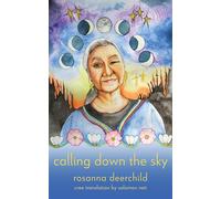 Calling Down the Sky: Tenth Anniversary Edition