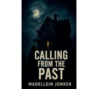 Calling from the Past