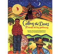 Calling the Doves/El Canto De Las Palomas Juan Felipe Herrera (Auteur)