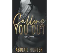 Calling You Out: Part Two: MM Friends to Lovers Romance Duet