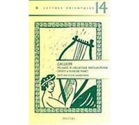 Calliope: Melanges de Linguistique Indo-Europeenne Offerts a Francine Mawet