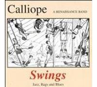 Calliope - Swings: Jazz Rags and Blues