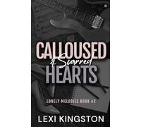 Calloused & Scarred Hearts: Alternate Cover Edition