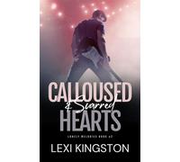 Calloused & Scarred Hearts Lonely Melodies, #2 - Lexi Kingston - L. Kingston Books, LLC - ebook (ePub) - Livre