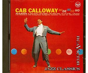 Calloway,Cab - He-de-Hi-de-Ho (Jazz Classics) [Import]