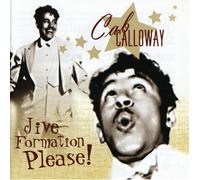 Cab Calloway - Jive Formation Please