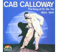Calloway,Cab - King of Hi-de-Ho 1934-47 [Import]