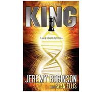Callsign: King: King: King - Book I (A Jack Sigler - Chess Team Novella)