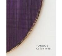 Callum Innes Tondos by Eric de Chassey Eric de Chassey (Auteur)