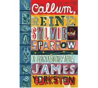 Callum, Reine, Sylvie and Sparrow - James Yorkston - Oldcastle Books - ebook (ePub) - Livre