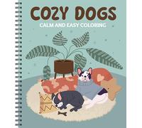 Calm and Easy Coloring: Cozy Dogs