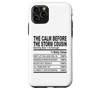 calm before the storm cousin nutrition fact cousin hommes femmes Coque pour iPhone 11 Pro