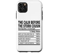 calm before the storm cousin nutrition fact cousin hommes femmes Coque pour iPhone 11 Pro Max