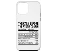 calm before the storm cousin nutrition fact cousin hommes femmes Coque pour iPhone 12 mini