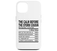 calm before the storm cousin nutrition fact cousin hommes femmes Coque pour iPhone 13