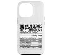 calm before the storm cousin nutrition fact cousin hommes femmes Coque pour iPhone 13 Pro