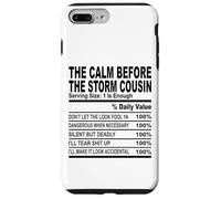 calm before the storm cousin nutrition fact cousin hommes femmes Coque pour iPhone 7 Plus/8 Plus
