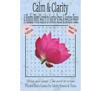 Calm & Clarity: A Mindful Word Search to Soothe Stress & Restore Peace | 50+ Puzzles Easy to Read | Relax your mind. One word at a time | Themed Brain ... Birthdays & More | 6x9 Inches 110 Pages