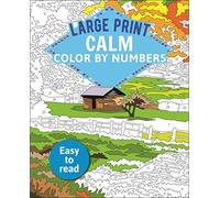 Calm Color by Numbers: Easy to Read