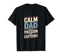 Calm Dad with A Passion for Cartoon Humour T-Shirt