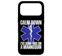 Calm Down I've Done This on A Mannequin drôle ambulancier EMT Coque pour iPhone 17 Pro Max