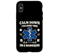 Calm Down I've Done This on A Mannequin EMT Coque pour iPhone X/XS