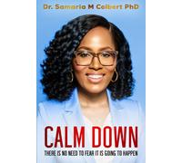 Calm Down: There Is No Need To Fear It's Going To Happen