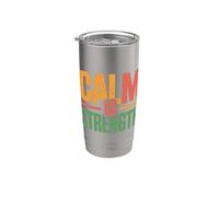 Calm Is Strength État d’esprit de mantra paisible - Gobelet isotherme en acier inoxydable double paroi