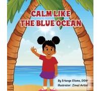 Calm Like The Blue Ocean