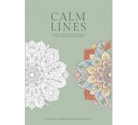 Calm Lines: an anti-stress painting & colouring book for creativity & relaxation
