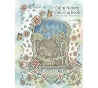 Calm Nature Coloring Book: Butterflies, Bees, Birds and Mandala Patterns