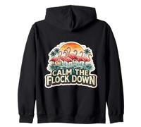 Calm The Flock Down Cool Flamingo Citation Phrase Joke Sweat à Capuche