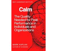 Calm: Uncover the Truth About What Holds You Back