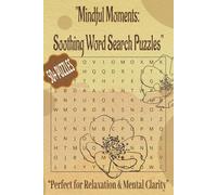 Calm Word Search Puzzle Book: Word Search With Easy To Read Print About Calmness,Spirituality,Mindfulness,Peace,Nature,Gratitude And More | 6X9 ... Gift For Vacations,Holiday and Free Times