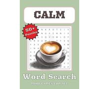 Calm Word Search Puzzle Book: Word Searched with Easy to Read Print about Peace, Quiet, Serenity and More | 6 x 9 inches, 110 Pages | 50+ Puzzles … Gift for Vacation, Holiday and Free Times