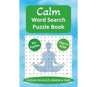 Calm Word Search Puzzle Book: Word Searches with Easy to Read Print about Calm, Mindfulness, Meditation and More | 6x9 inches, 120 pages | 55+ Puzzles... Gift for Vacations, Holidays and Free Times