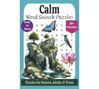 Calm Word Search Puzzles: Easy to Read Word Search Puzzle Book About Calm, Mindfulness, Relaxation, and More | 110 Pages | 50+ Puzzles | 6x9 inches | Perfect for Vacations, Holidays, & Relaxation