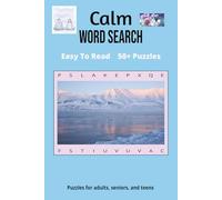 Calm Word Search: Word Searches with Easy to Read Print about Calm, serene, mindfulness and more | 6x9 inches, 110 pages | 50+ Puzzles...Gift for Vacations, Holidays and Leisure Time!